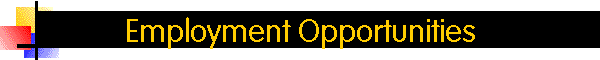 Employment Opportunities